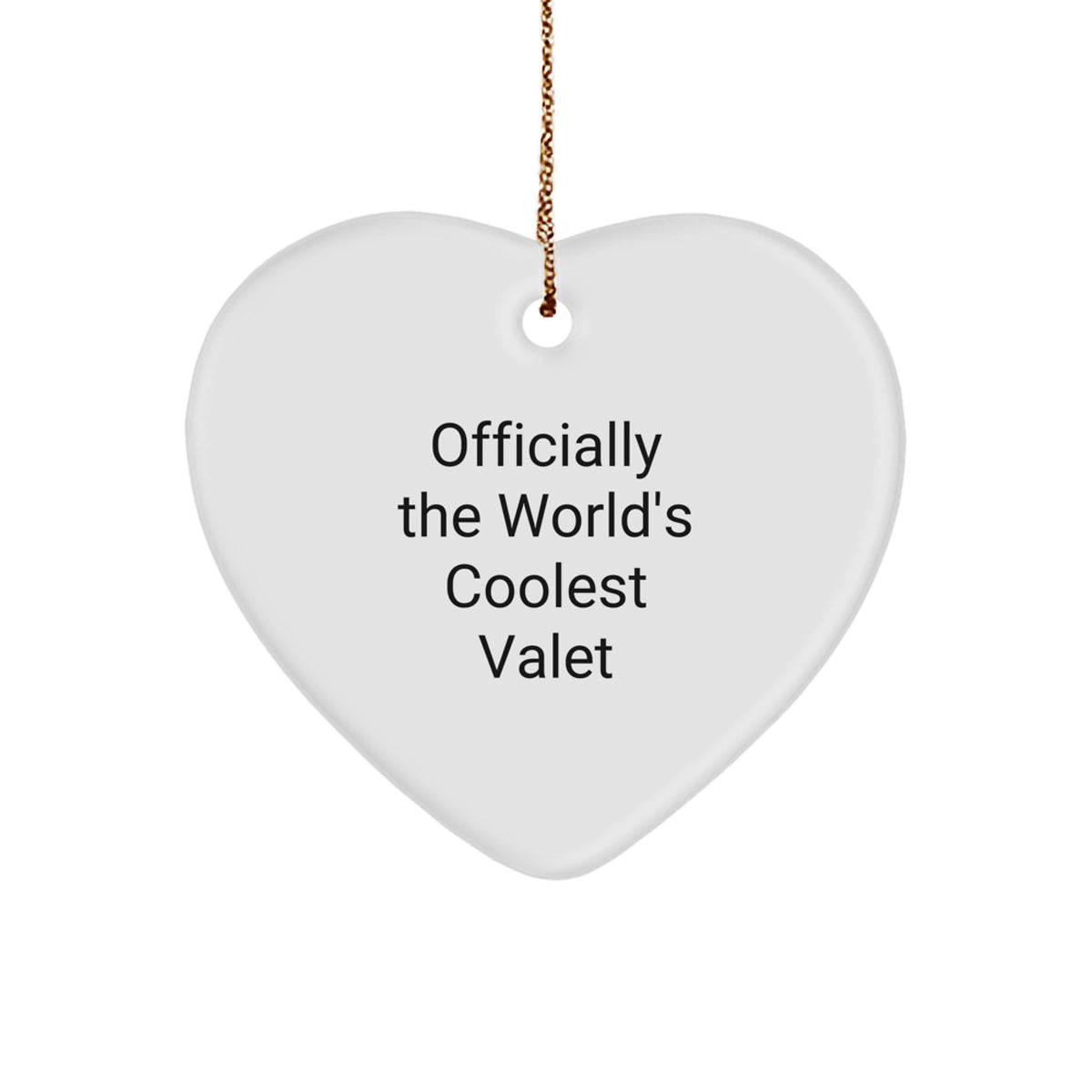 Funny Valet Gifts - Officially The Worlds Coolest Valet Heart Ornament for Men, Unique Christmas Unique Gifts from Friends or Family, Perfect for Vallet Station Decor - Image 1