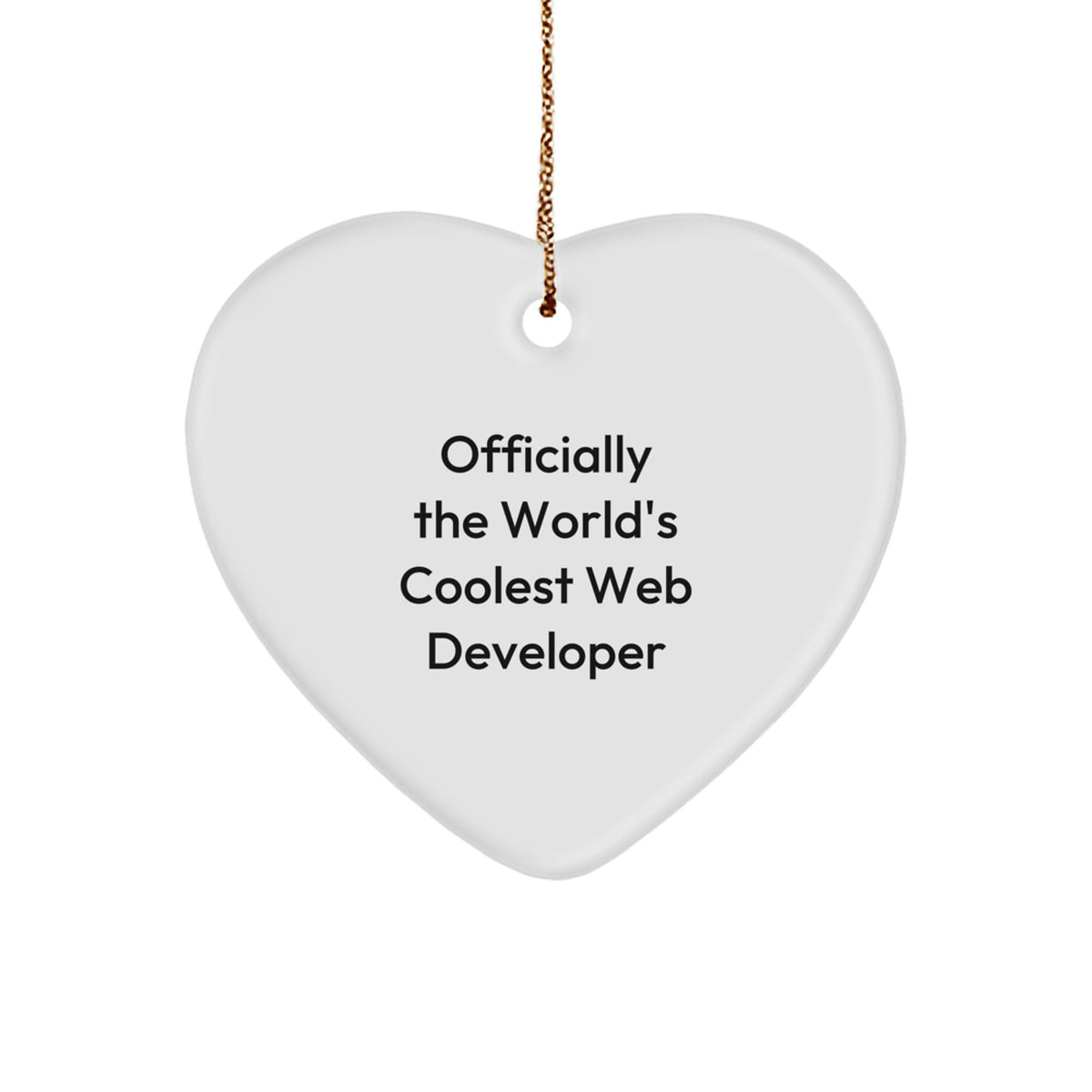 Funny Web Developer Heart Ornament Gifts from Friends for Men - Officially The World's Coolest Web Developer Christmas Unique Gift - Image 1