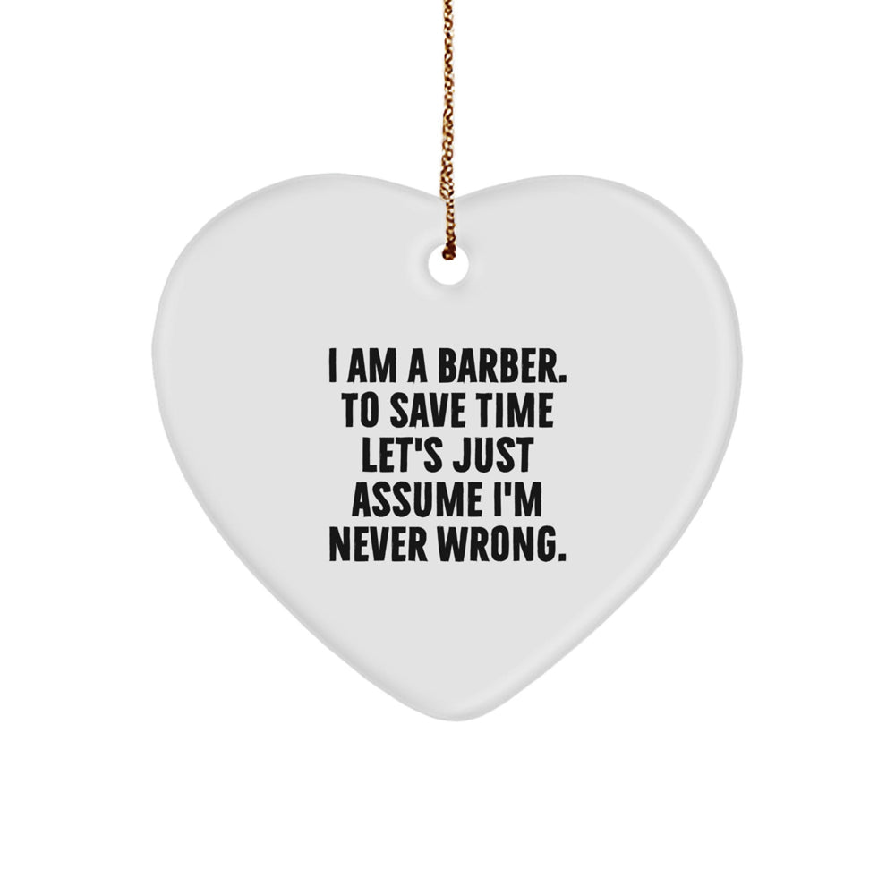 Funny Barber Gifts, Heart Ornament for Men, Women, Friends - Gifts from Family to Barber, Unique Christmas Unique Gifts - Image 1