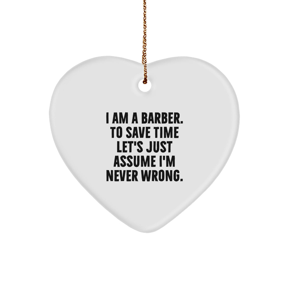 Funny Barber Gifts, Heart Ornament for Men, Women, Friends - Gifts from Family to Barber, Unique Christmas Unique Gifts - Image 1