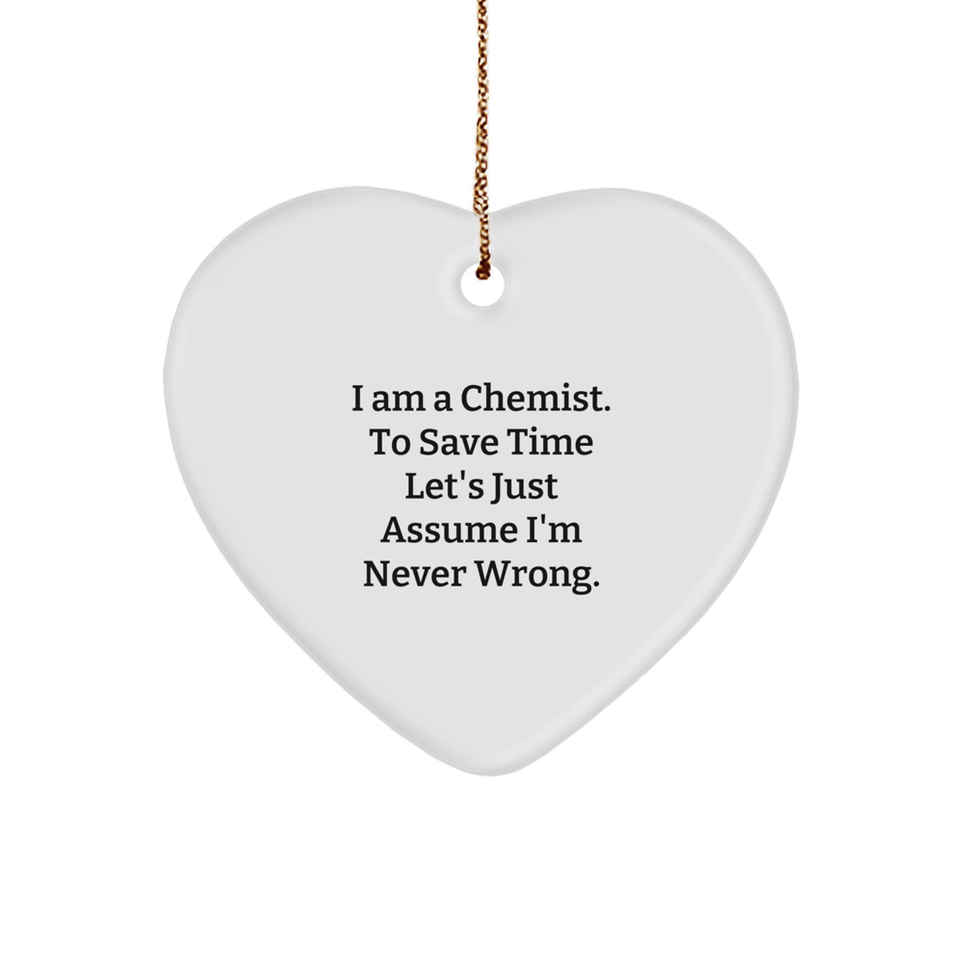 Funny Chemist Gifts from Men, Heart Ornament for Chemist, Christmas Unique Gifts - Image 1
