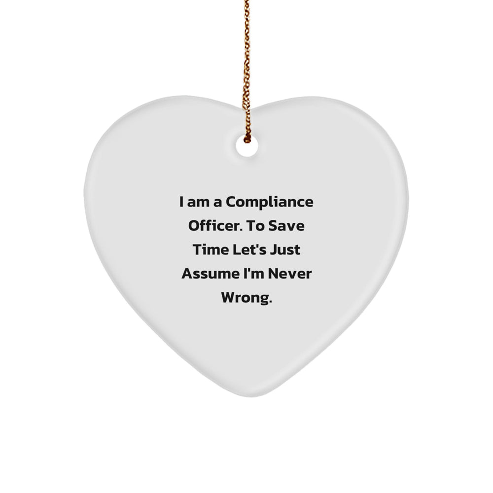 Funny Compliance Officer Gifts from Men to Women Coworkers Compliance Officer Heart Ornament, Christmas Unique Gifts for Compliance Officer, Heart Shaped Ornament with Sarcasm Quote - Image 1