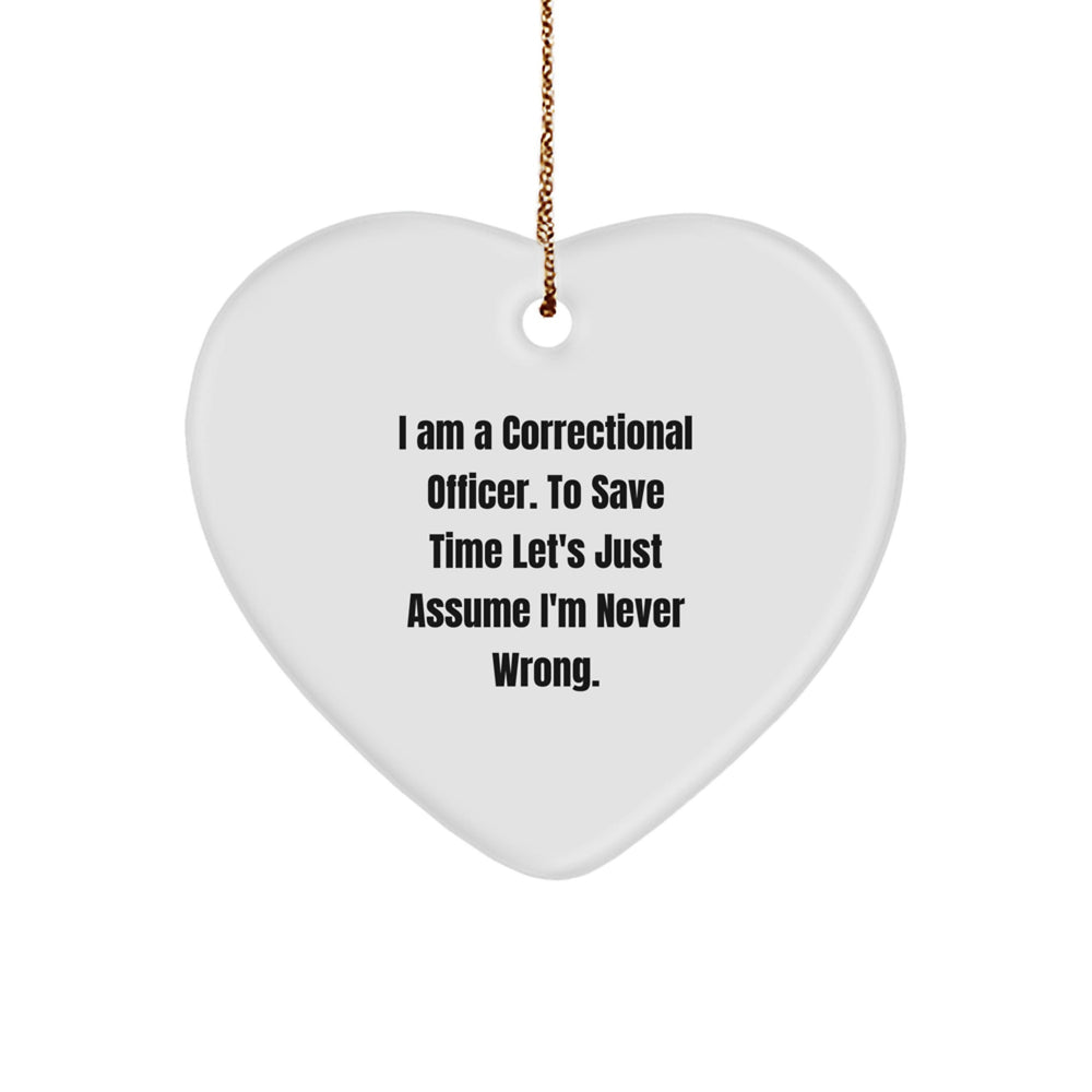 Funny Correctional Officer Heart Ornament Gifts from Friends, Coworkers, or Family for Christmas Unique, Special Occasions, Valentine's - Image 1