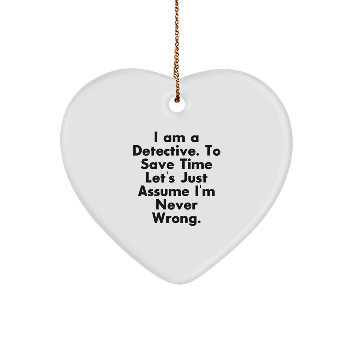 Funny Detective Heart Ornament Gifts from Friends for Detective Men at Christmas Unique Gifts - Image 1