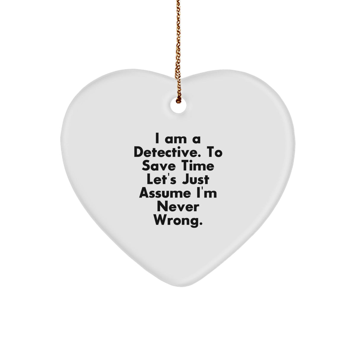 Funny Detective Heart Ornament Gifts from Friends for Detective Men at Christmas Unique Gifts - Image 1