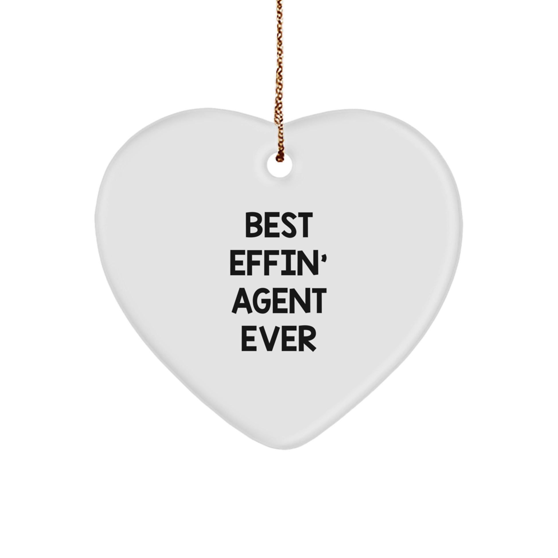 Funny Agent Gifts from Men for Best Effin' Agent Ever Heart Ornament, Christmas Unique Agent Presents - Image 1