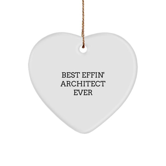 Funny Architect Heart Ornament Gifts from Friends for Men or Women - Best Effin' Architect Ever Christmas Decor - Image 1