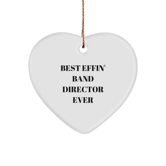 Funny Band Director Gifts from Men, Heart Ornament for Band Director, Best Effin' 'Band Director' Ever - Christmas Unique Gifts - Image 1