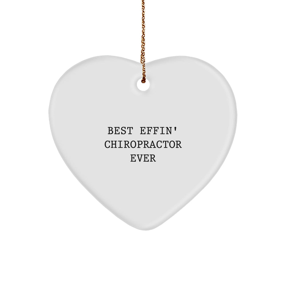 Funny Chiropractor Gifts for Christmas - Unique Chiropractor Heart Ornament with 'Best Effin' Chiropractor Ever' Quote - Gifts from Friends to Chiropractor - Image 1