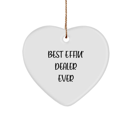 Funny Dealer Gifts for Men, Heart Ornament with Best Effin' Dealer Ever Quote, Christmas Unique Gifts from Friends - Image 1