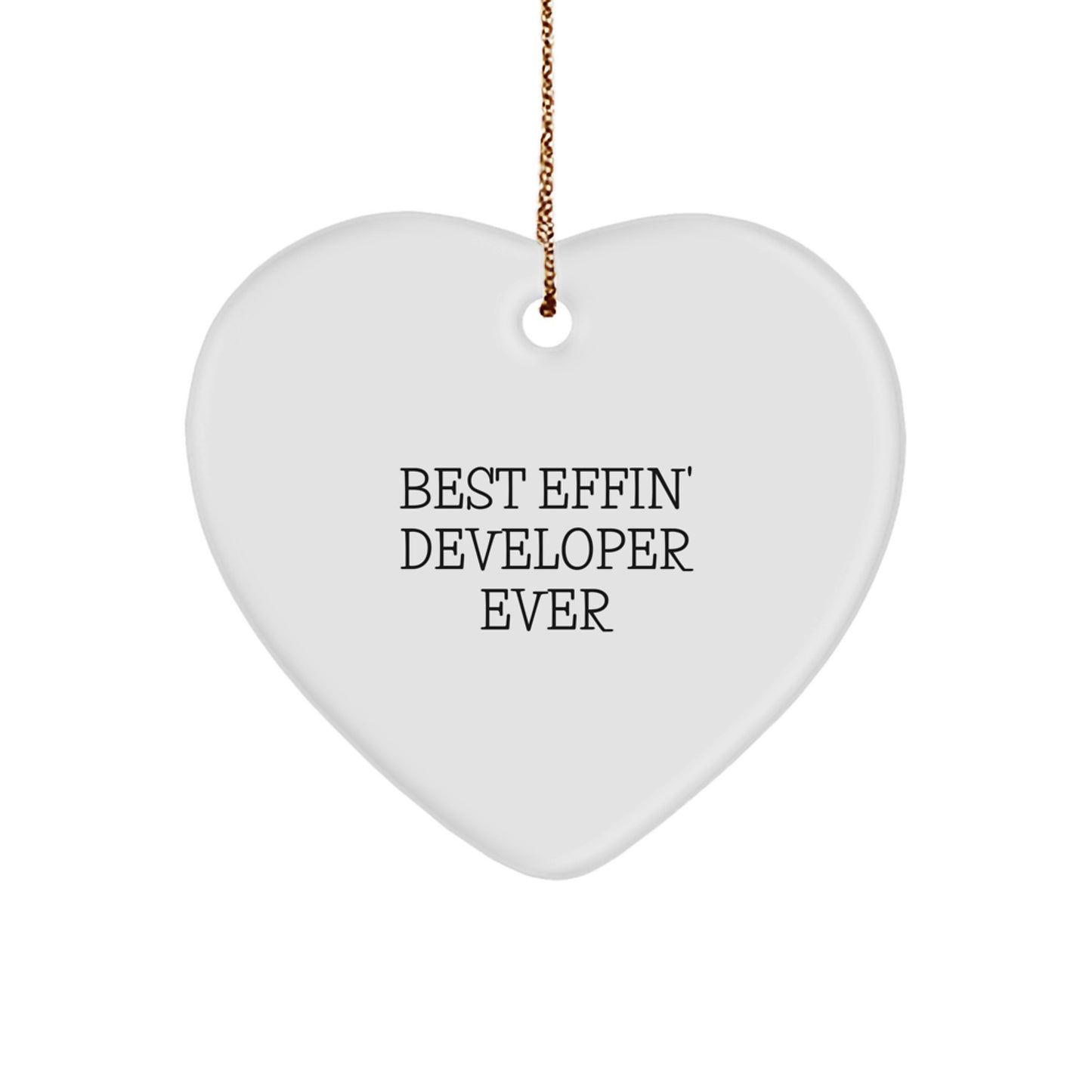 Funny Developer Heart Ornament, Gifts from Friends and Family, Best Effin' Developer Ever, Christmas Unique Gift - Image 1