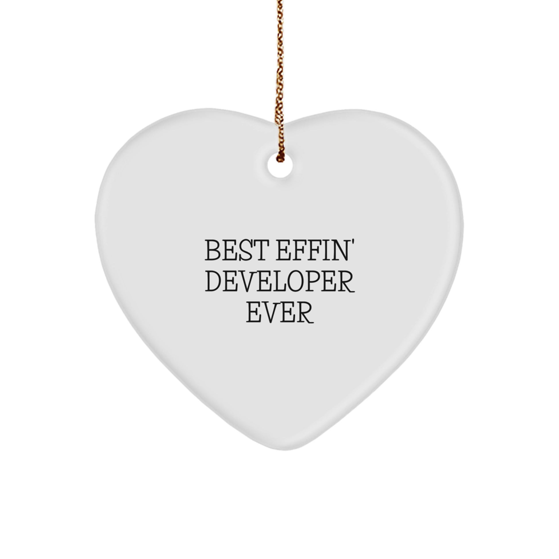 Funny Developer Heart Ornament, Gifts from Friends and Family, Best Effin' Developer Ever, Christmas Unique Gift - Image 1
