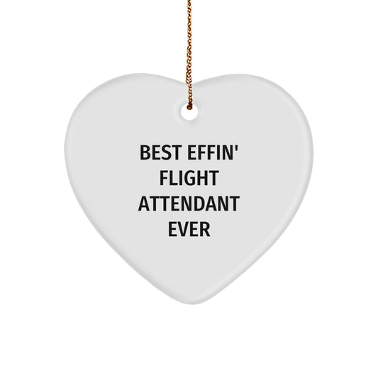 Funny Flight Attendant Gifts from Best Effin' Ever, Heart Ornament for Flight Attendants, Christmas Unique Gifts for Friends, Family, Coworkers - Image 1