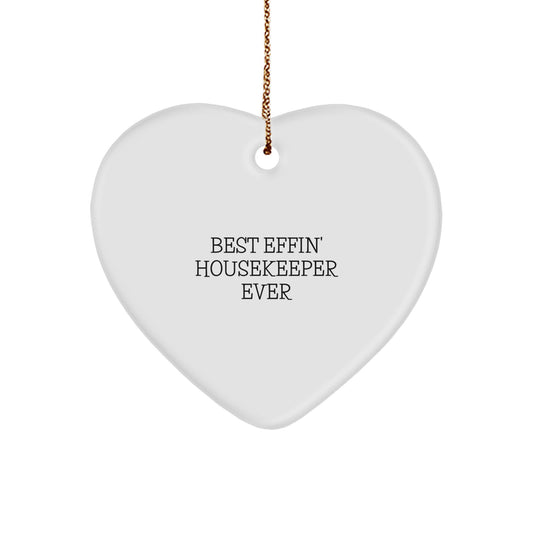 Funny Housekeeper Gifts, Heart Ornament, Best Effin' Housekeeper Ever Quote, Gifts from Friends for Housekeeper - Image 1