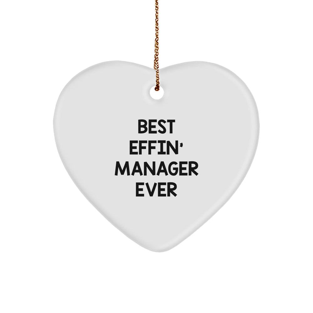 Funny Gifts from Friends for the Best Effin' Manager Ever Heart Ornament, Unique Christmas Unique Gifts for Manager - Image 1