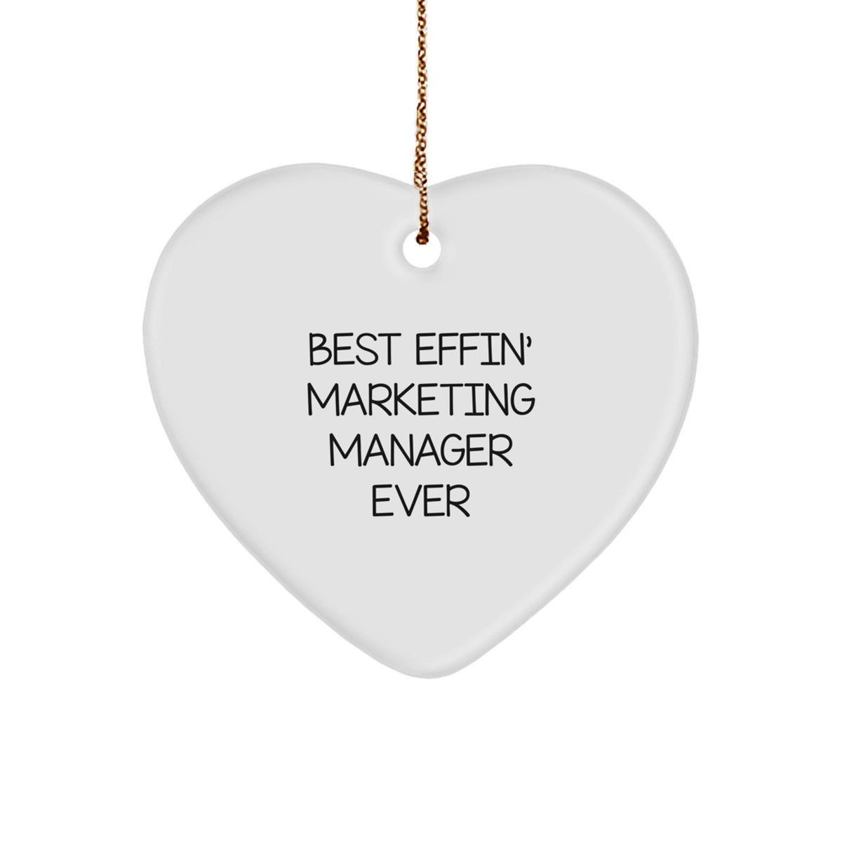 Funny Marketing Manager Gifts, Heart Ornaments, 'Best Effin' Marketing Manager Ever', from Family, Friends, Coworkers, for Marketing Manager, Christmas Unique Gifts - Image 1