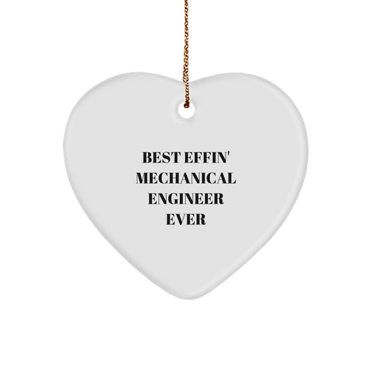 Funny Mechanical Engineer Christmas Unique Gifts from Family - Best Effin' 'Heart Ornament' for Him - Image 1