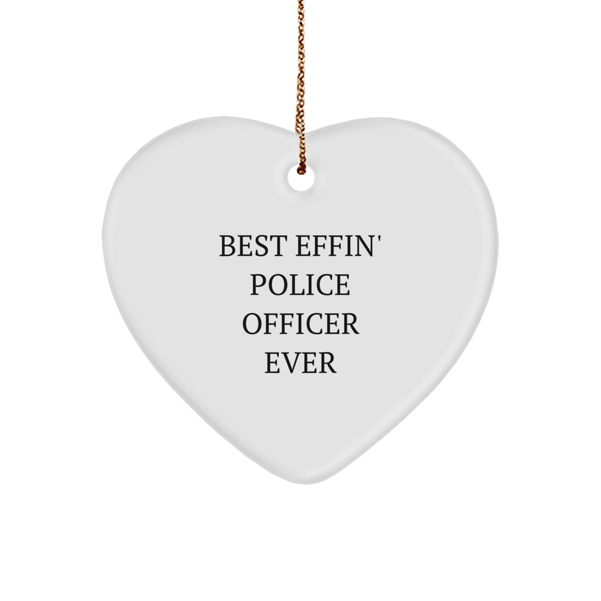 Funny Christmas Unique Gifts for Police Officer Friends from Men, Heart Ornament, Best Effin' Police Officer Ever - Image 1