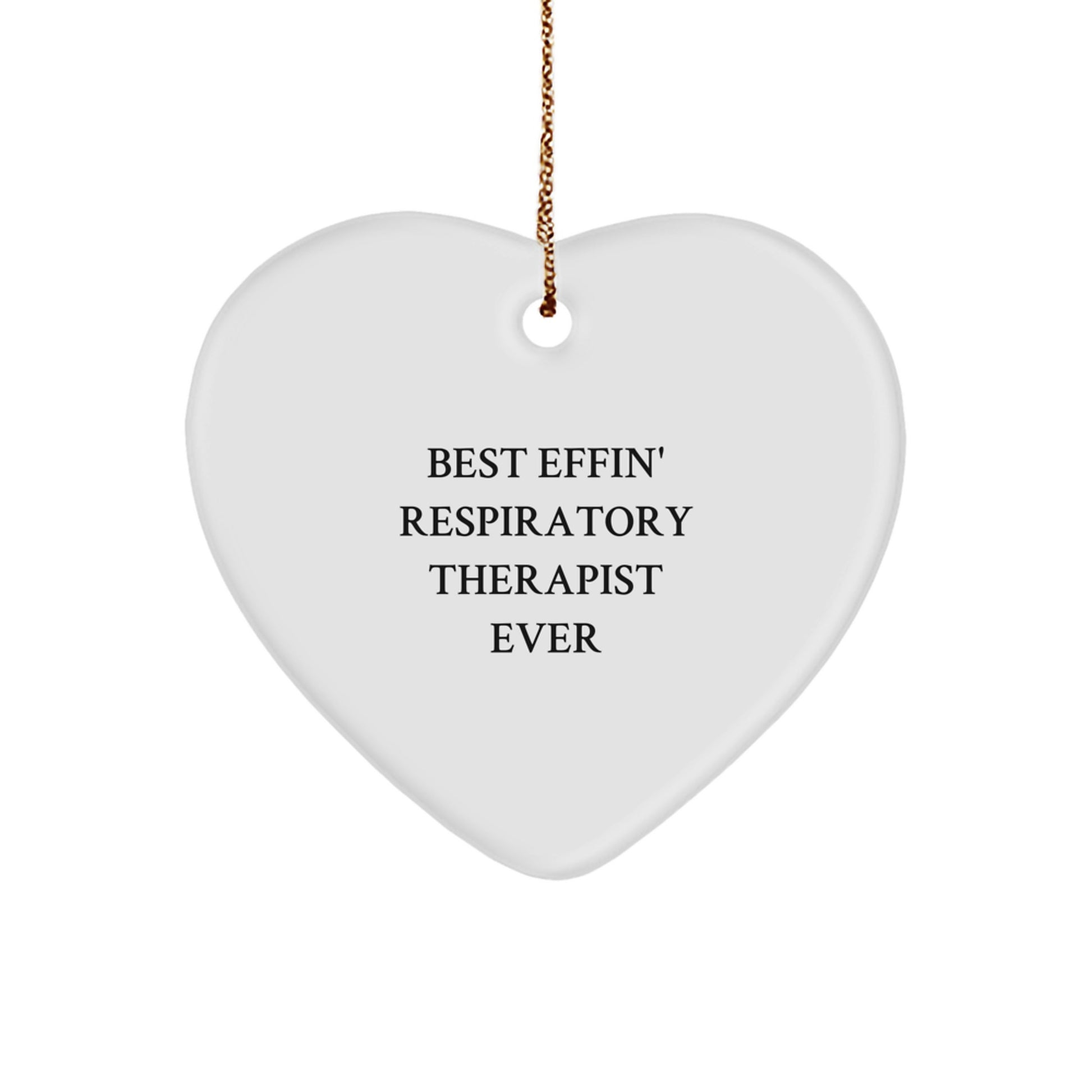 Funny Respiratory Therapist Gifts from Men, Heart Ornament Best Effin', Christmas Unique - Image 1