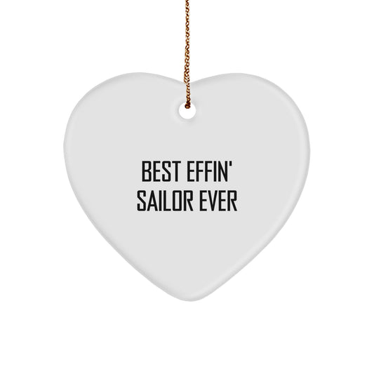 Funny Sailor Gifts from Men to Sailor Friends for Christmas Unique Decorations - Best Effin' Sailor Ever Heart Ornament - Image 1