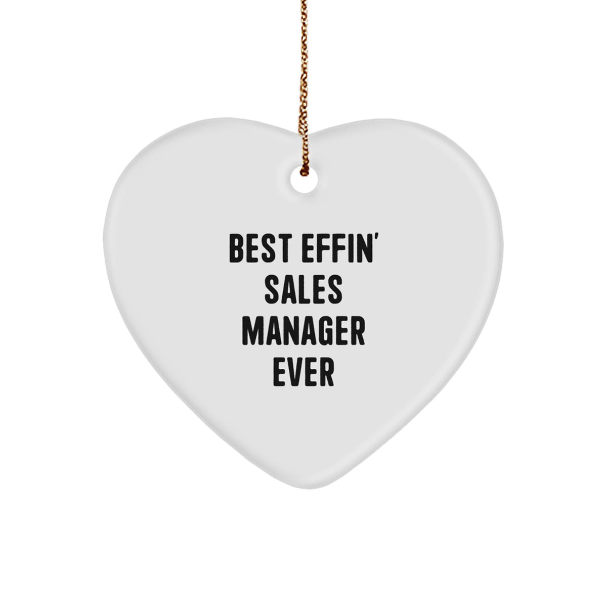 Funny Sales Manager Gifts for Men, Heart Ornament with 'Best Effin' Sales Manager Ever' Quote, Christmas Unique Presents from Friends or Family - Image 1