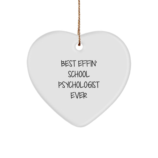 Funny School Psychologist Heart Ornament Gifts from Friends for Christmas, 'Best Effin' Ever - Image 1