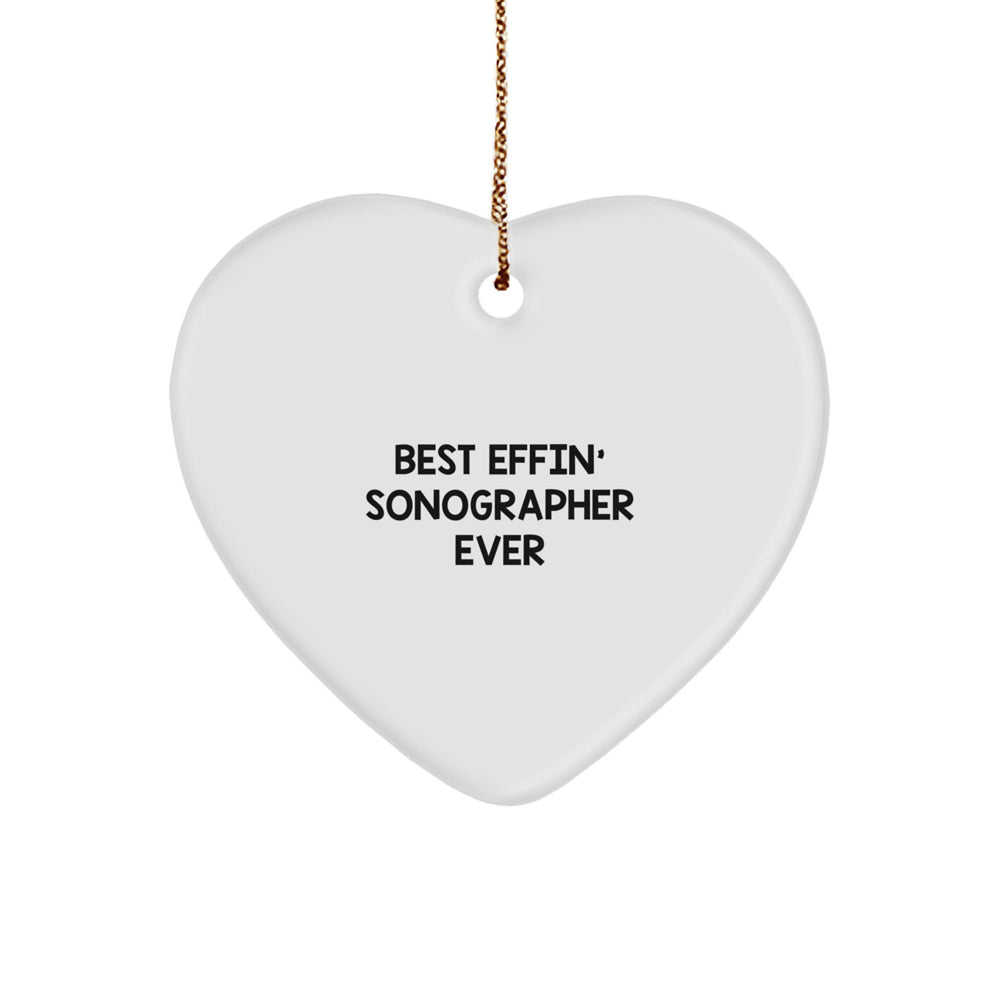 Funny Sonographer Gifts from Men, Heart Ornament for Sonographer, Best Effin' Sonographer Ever Christmas Unique Gifts - Image 1