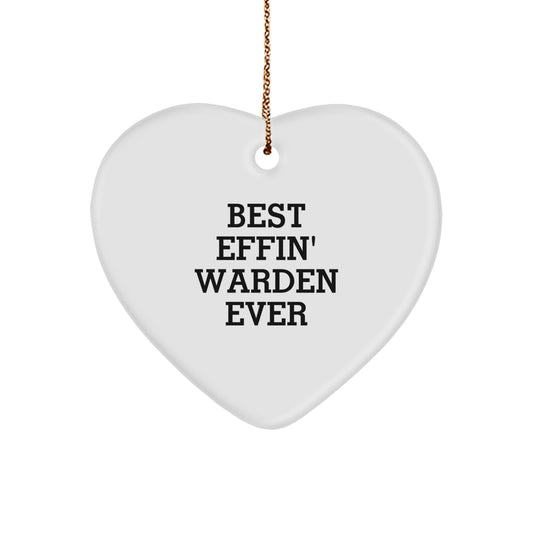 Warden Heart Ornament Funny Quote Gifts from Friends, Christmas Unique Warden Gifts for Men, Best Effin' Warden Ever Heart - Image 1