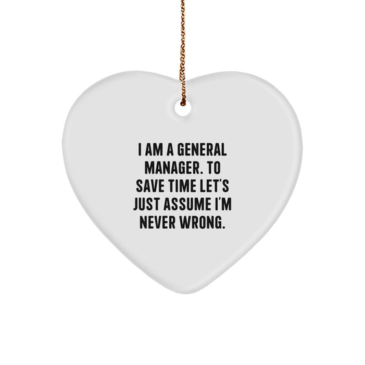 Funny General Manager Gifts, Heart Ornament for Men, Gifts from Friends to General Manager, 'I Am A General Manager' Quote Christmas Unique Gifts - Image 1
