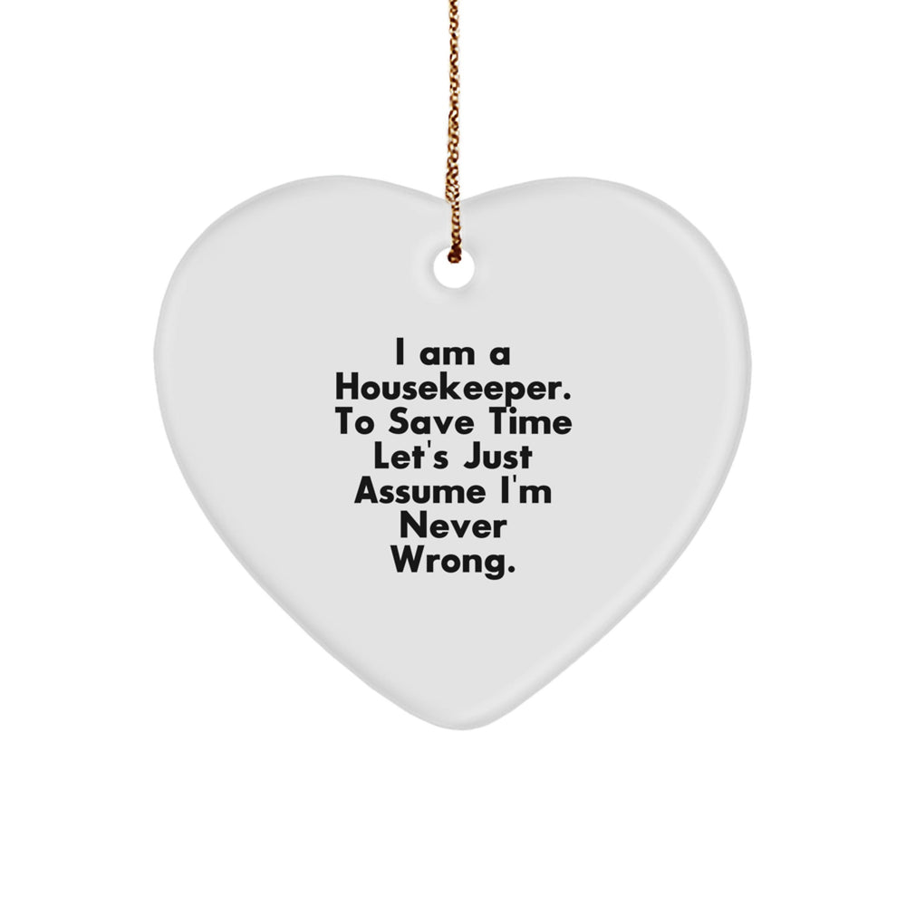 Housekeeper's Heartfelt Christmas Unique Gift from Friends to Family - Funny Quote Ornament for Home Decor - Image 1