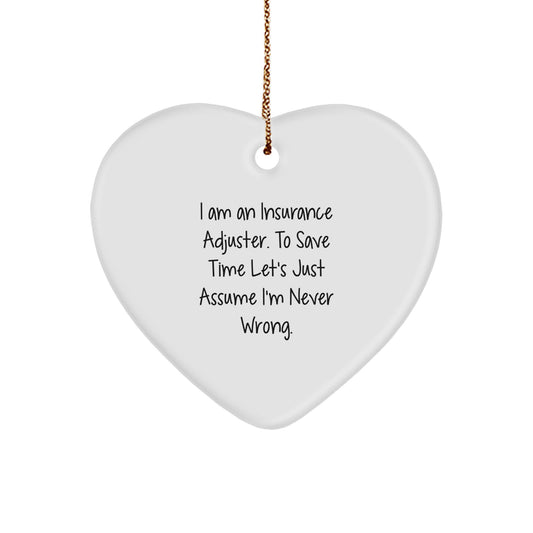 Funny Insurance Adjuster Gifts from Friends, Heart Ornament for Insurance Adjuster at Christmas, I Am An Insurance Adjuster Gifts - Image 1