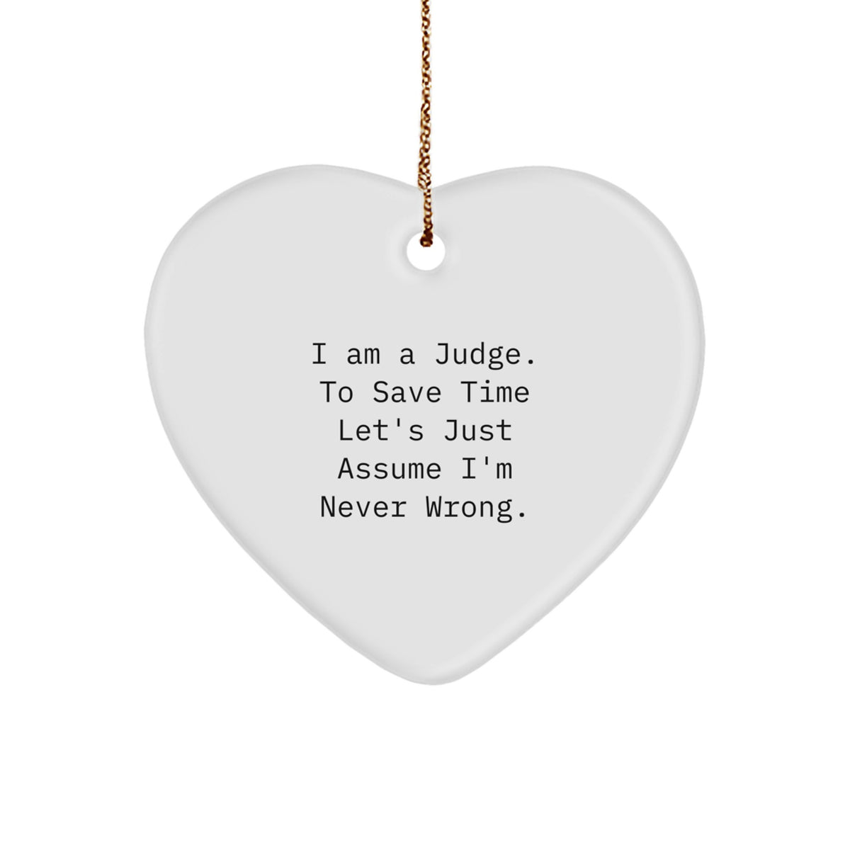 Funny Judge Gifts, Heart Ornament from Friends, Christmas Unique for Men Women Coworkers Family - Image 1