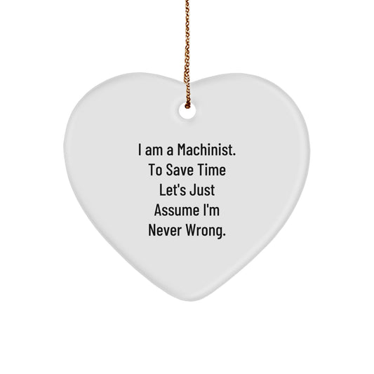 Funny Machinist Gifts from Men to Machinist for Christmas Unique Gifts, Heart Ornament for Machinist - Image 1