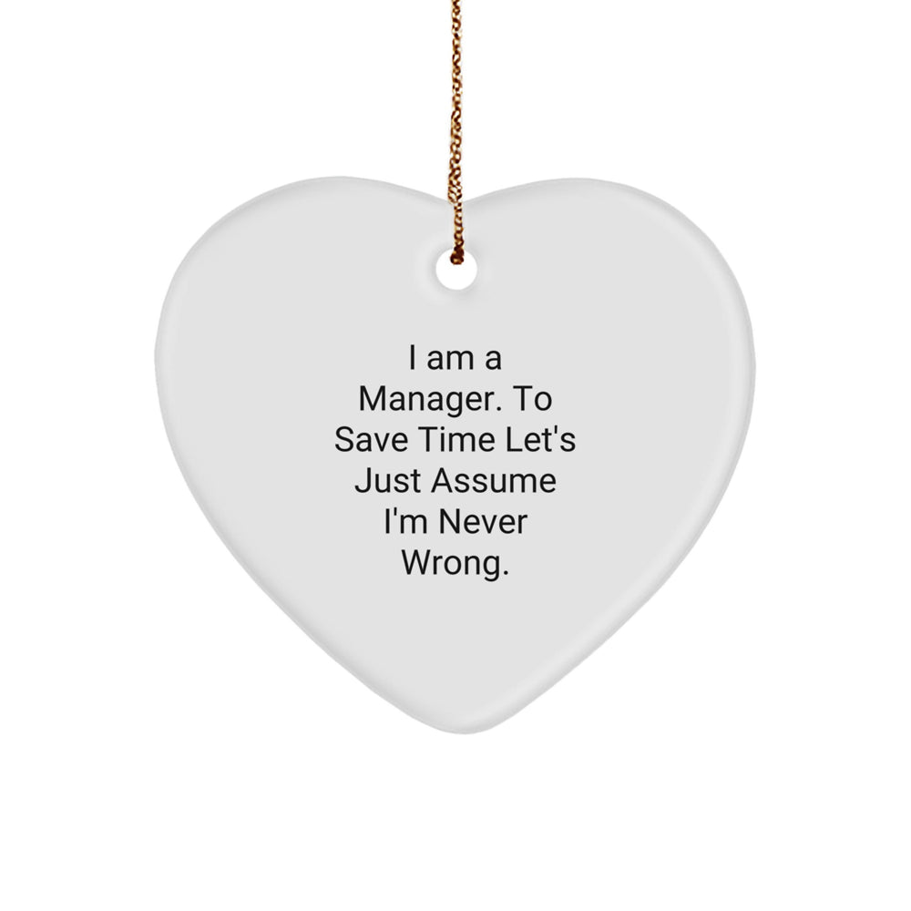 Funny Heart Ornament Gift for Manager - 'I Am A Manager' Christmas Decoration - Image 1