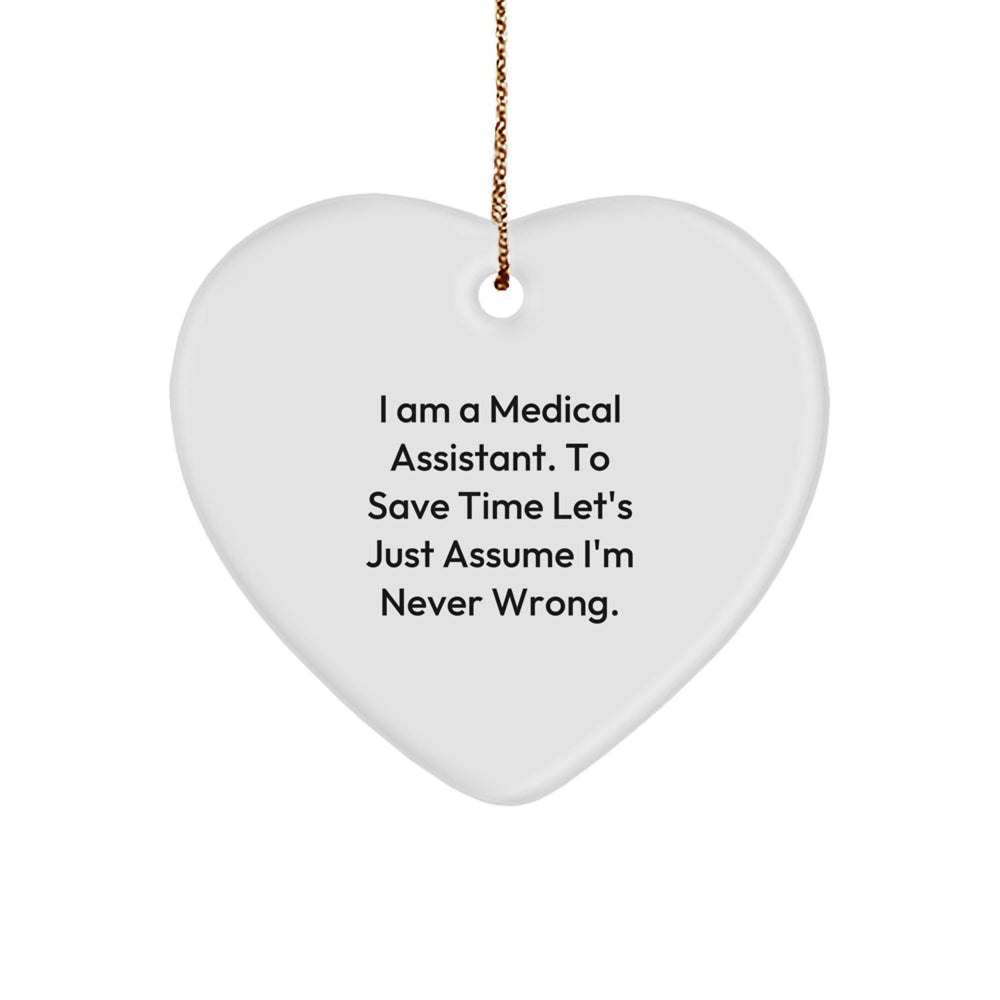 Funny Medical Assistant Gifts, Heart Ornament for Medical Assistant, Gifts from Friends, Gifts for Medical Assistant - Image 1