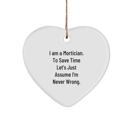 Gifts from Morticians, Funny Heart Ornament for Mortician Friends and Family, Christmas Unique Gifts - Image 1