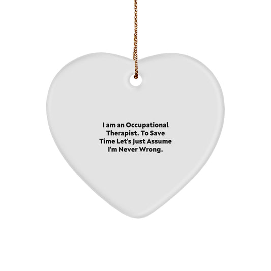 Occupational Therapist Gifts, Funny Heart Ornament for Men, Women, Coworkers, Unique Christmas Unique Gifts from Loved Ones, Gifts for Occupational Therapist - Image 1