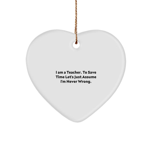 Funny Teacher Heart Ornament Gifts from Family Friends Coworkers, Perfect for Christmas Unique Presents - Image 1