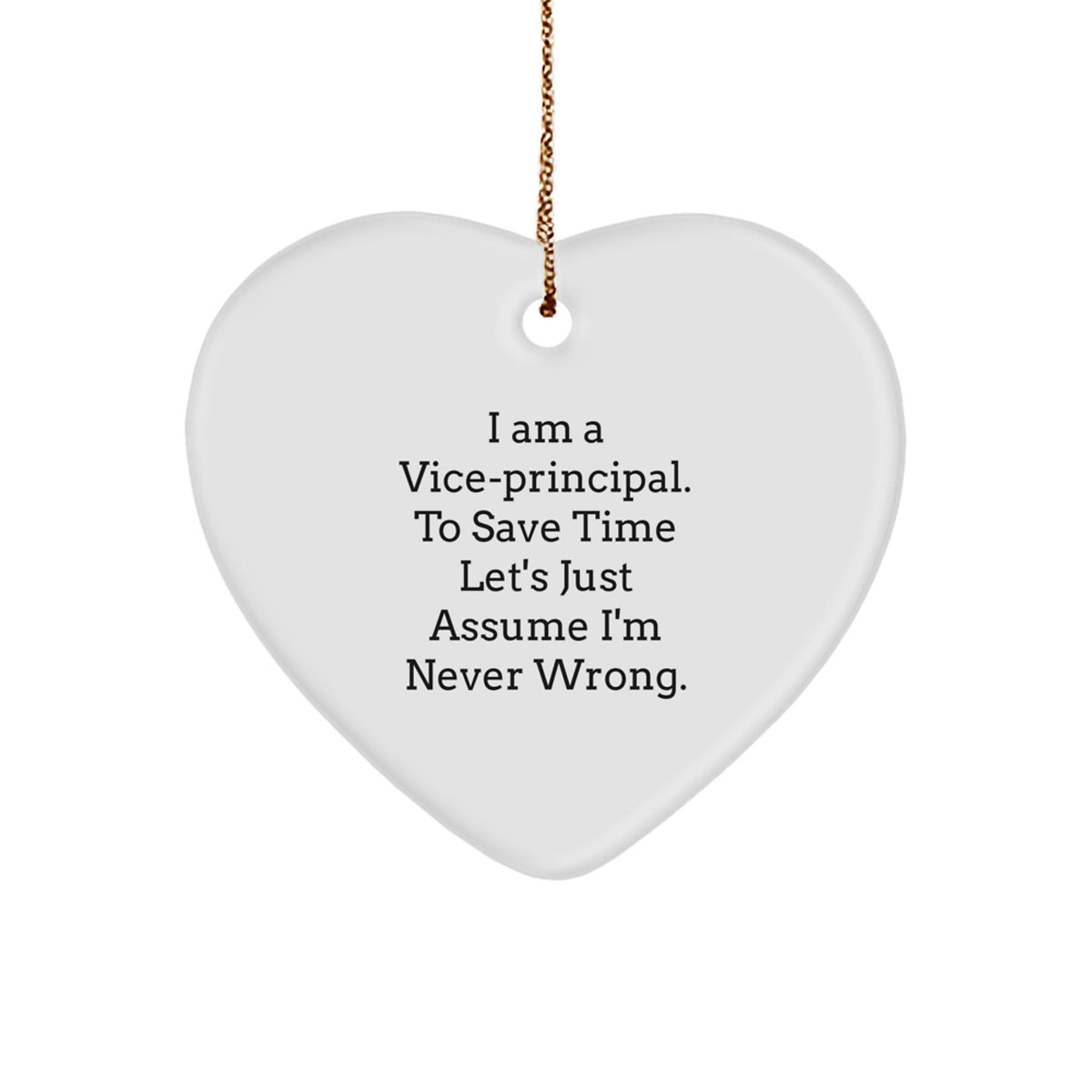 Funny Vice-principal Heart Ornament Gifts from Friends to Vice-principal - Heart Shaped - Image 1