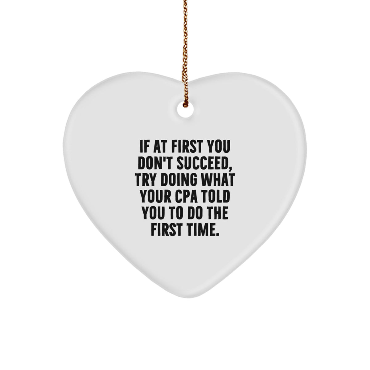 Funny CPA Gifts for Christmas, Heart Ornament with Inspirational Quote Gifts from Family, Unique Christmas Unique Gifts for CPA Friends - Image 1