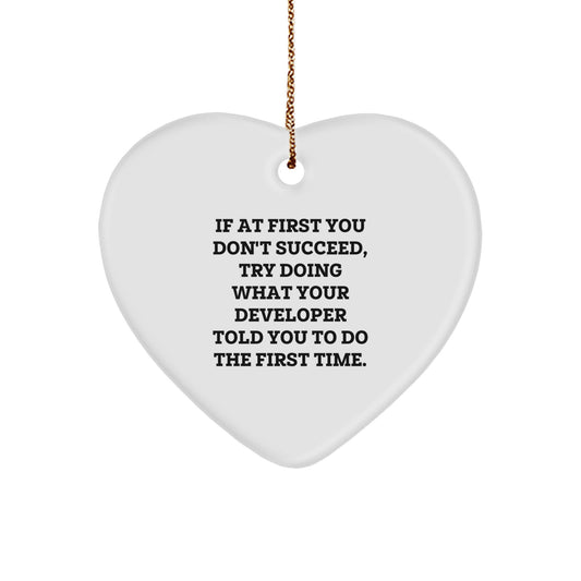 Funny Developer Heart Ornament Gifts from Friends, Coworkers, and Family - Inspirational Quote by Developer - Image 1