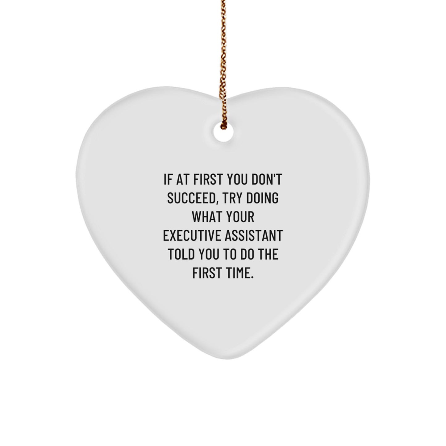 Funny Executive Assistant Gifts, Heart Ornament Quotes - Gifts from Coworkers to Executive Assistants, Christmas Unique Gifts for Executive Assistant Friends, Family - Image 1