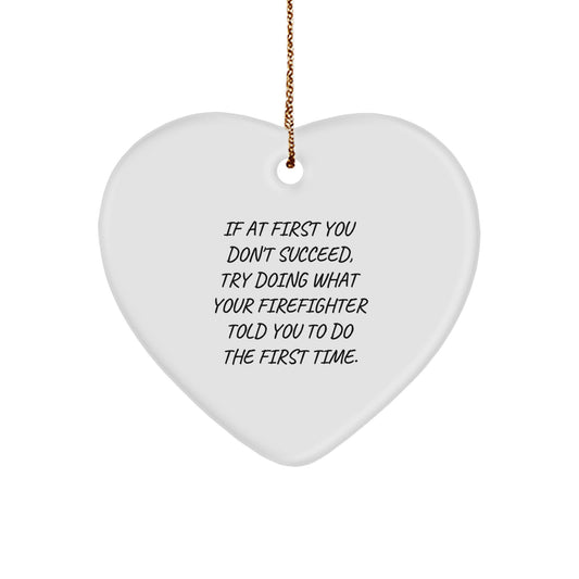 Funny Firefighter Heart Ornament Gifts from Men to Women, Christmas Unique Presents for Firefighter, Heart-Shaped MDF with Gold Cord - Image 1