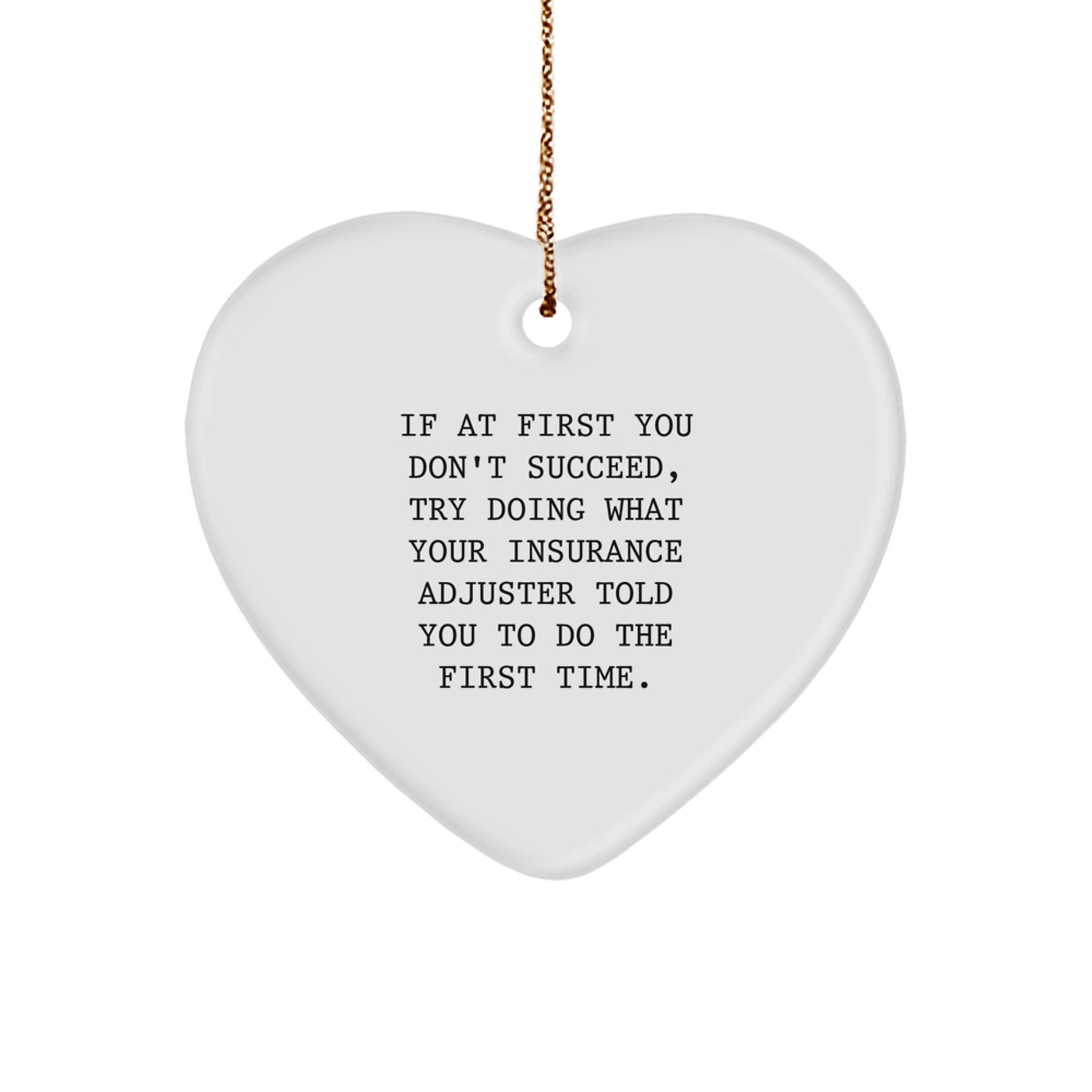 Funny Insurance Adjuster Heart Ornament Gifts from Friends and Family for Christmas Unique - Image 1