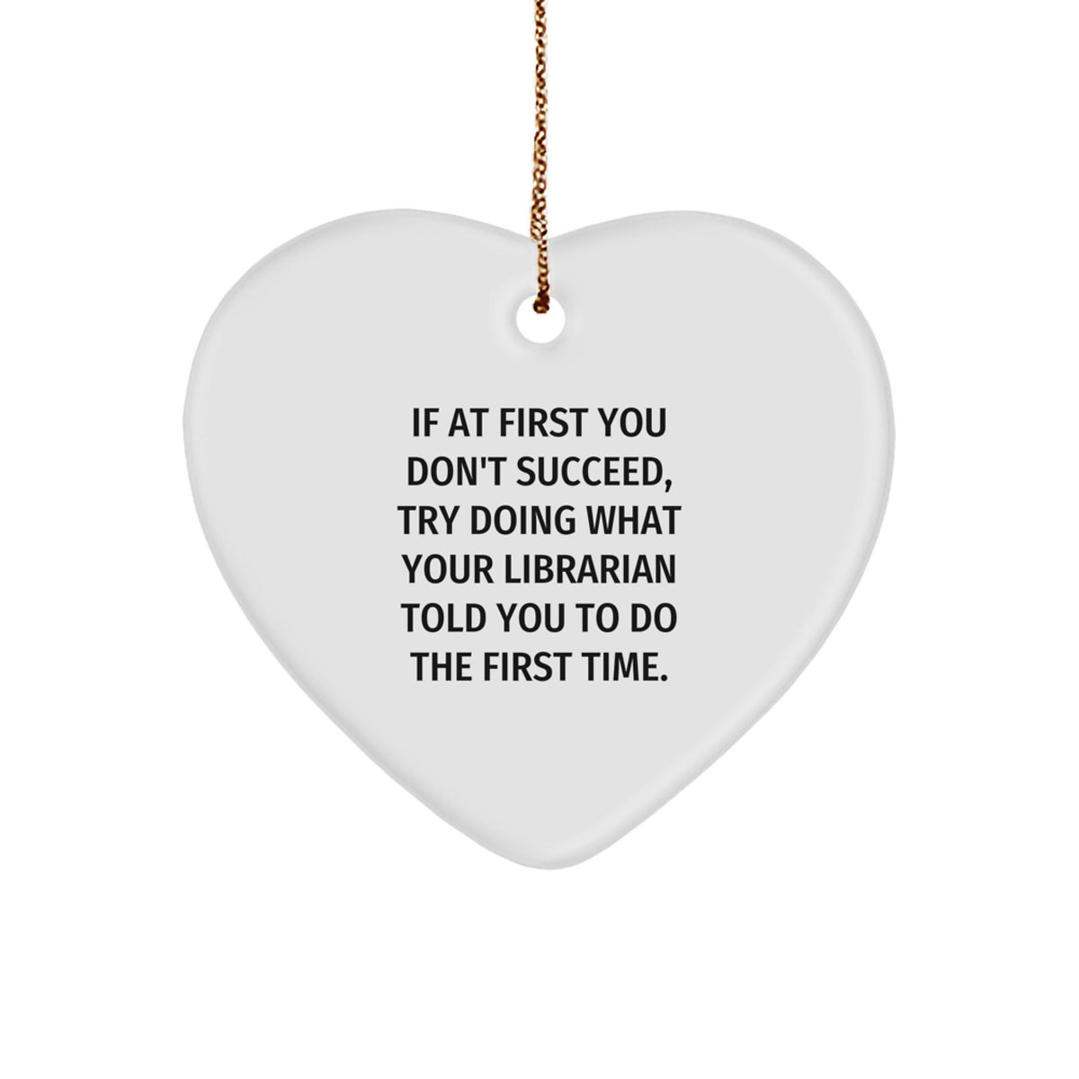 Funny Librarian Gifts for Christmas - Heart Ornament from Friends, Family, Coworkers - Image 1