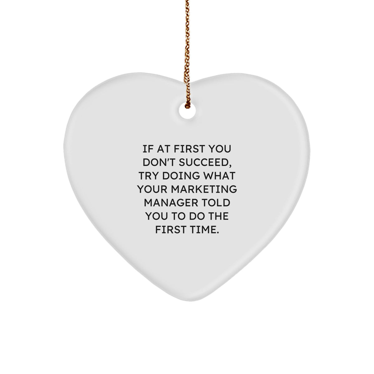 Funny Gift Ideas for Marketing Manager, Heart Ornament, Christmas Unique Gifts for Men, Gifts from Friends, Coworkers, Family - Image 1