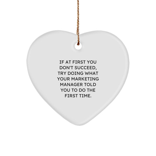 Funny Gift Ideas for Marketing Manager, Heart Ornament, Christmas Unique Gifts for Men, Gifts from Friends, Coworkers, Family - Image 1