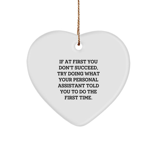 Funny Personal Assistant Gifts from Friends for Men and Women, Heart Ornament for Christmas - Image 1