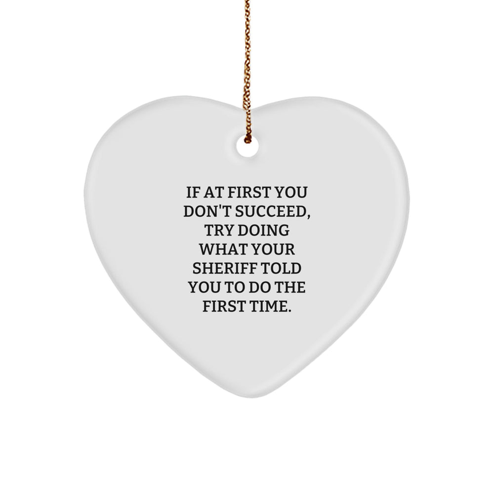 Funny Sheriff Heart Ornament for Sheriff Gifts, Christmas Unique Gifts from Men, Sheriff Sheriff Gifts for Men, Sheriff Heart Ornament - Image 1