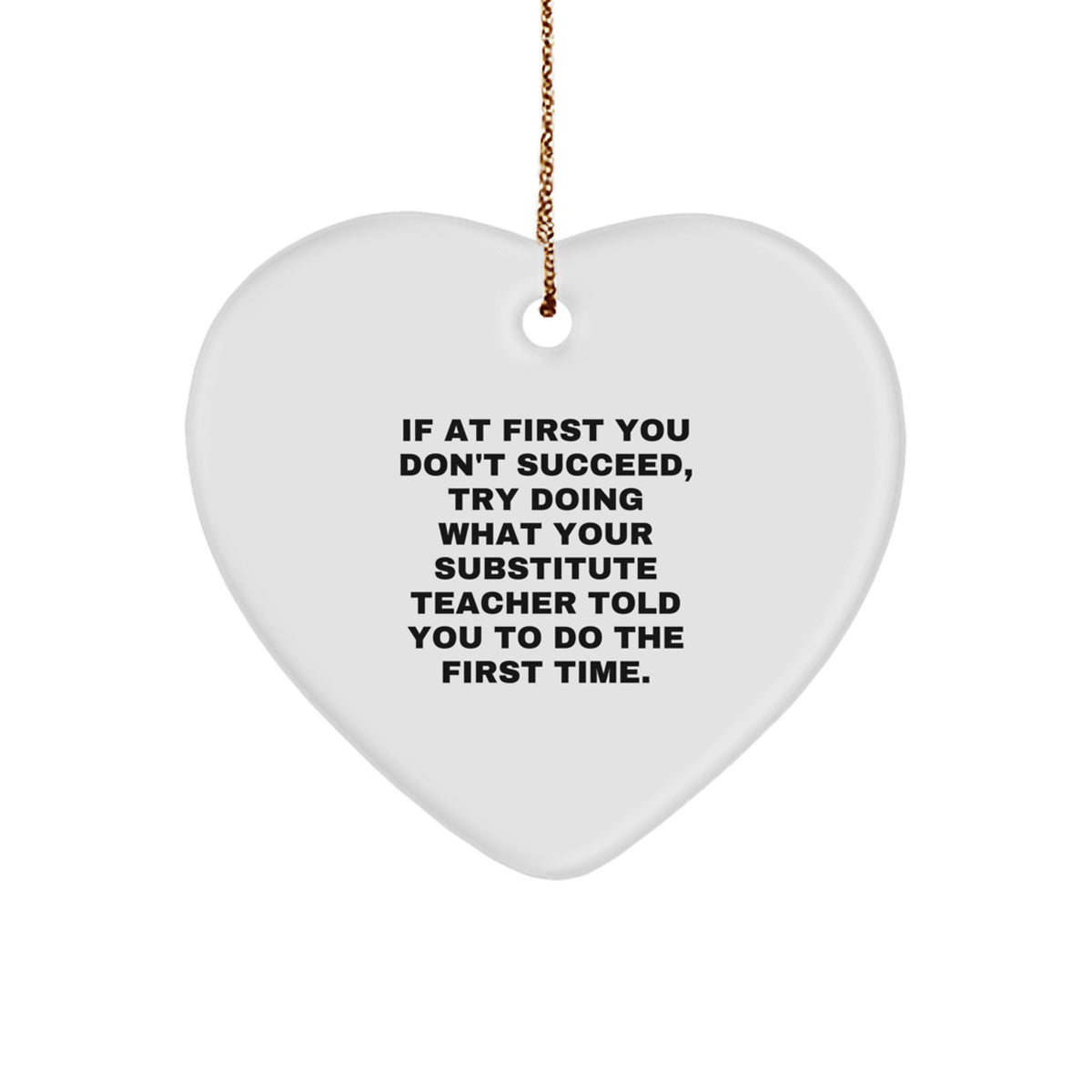 Funny Substitute Teacher Heart Ornament Gifts from Family, Friends, or Coworkers for Christmas Unique Presents - Image 1